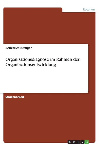 Organisationsdiagnose im Rahmen der Organisationsentwicklung