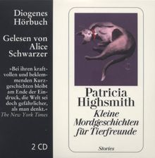 Kleine Mordgeschichten für Tierfreunde: Vier Geschichten