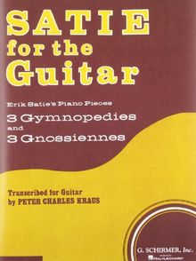 Satie for the Guitar: Guitar Solo