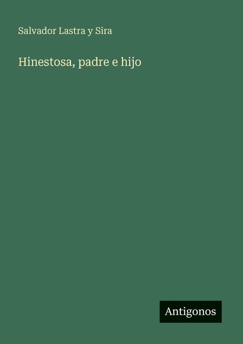 Hinestosa, padre e hijo