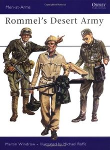 Rommel's Desert Army (Men-at-Arms, Band 53)