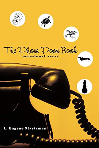 The Phone Poem Book: Occasional Verse