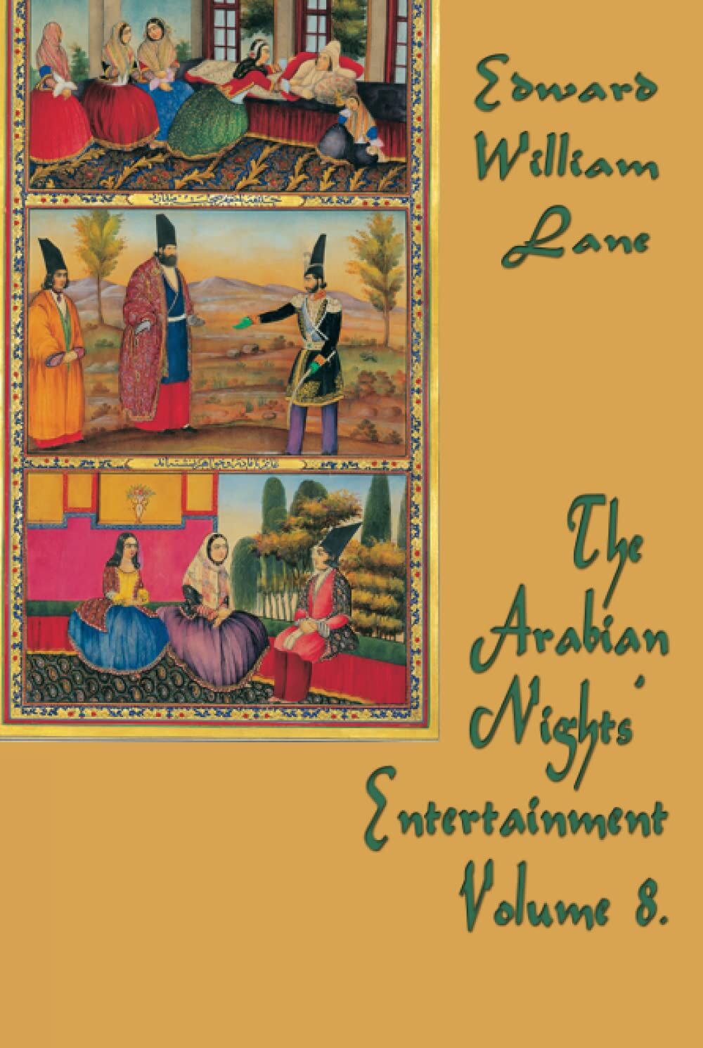The Arabian Nights' Entertainment Volume 8