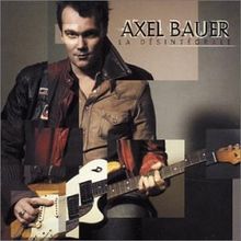 La Désintégrale de Bauer, Axel | CD | état bon