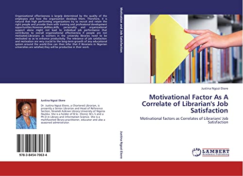 Motivational Factor As A Correlate of Librarian's Job Satisfaction: Motivational factors as Correlates of Librarians' Job Satisfaction