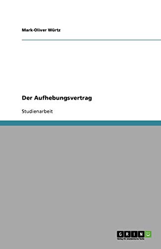 Der Aufhebungsvertrag