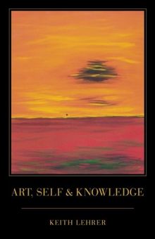 Art, Self and Knowledge