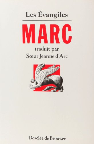 L'evangile Selon Marc (texte Français Seul)