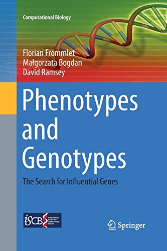 Phenotypes and Genotypes: The Search for Influential Genes (Computational Biology, Band 18)