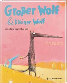 Großer Wolf & kleiner Wolf - Vom Glück, zu zweit zu sein: Midi-Ausgabe
