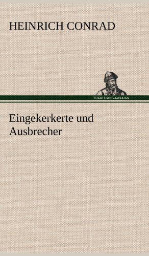Eingekerkerte und Ausbrecher