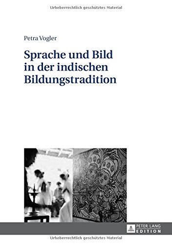 Sprache und Bild in der indischen Bildungstradition