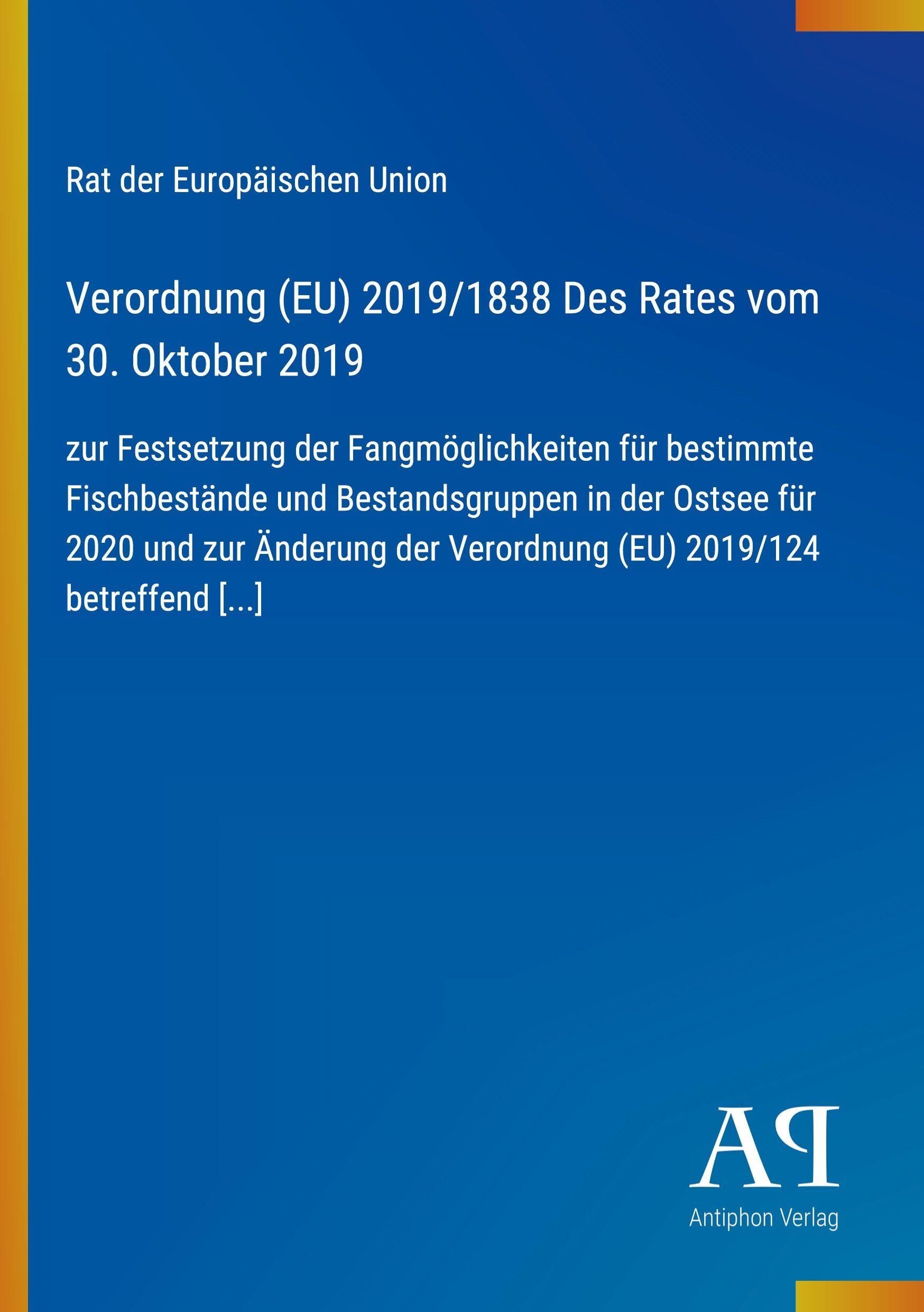 Verordnung (EU) 2019/1838 Des Rates vom 30. Oktober 2019