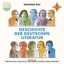 Geschichte der deutschen Literatur: Gelesen von Matthias Fuchs und anderen, 1 mp3-CD, 300 Min.