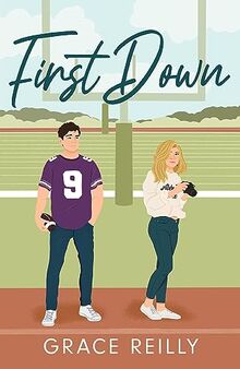 First Down: MUST-READ spicy sports romance from the TikTok sensation! (Beyond the Play)