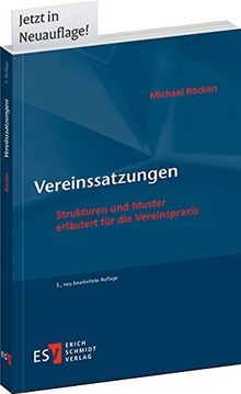 Vereinssatzungen: Strukturen und Muster erläutert für die Vereinspraxis