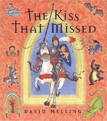 The Kiss That Missed by Melling, David | Book | condition very good
