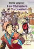 Les chevaliers du Turquestein