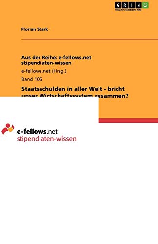 Staatsschulden in aller Welt - bricht unser Wirtschaftssystem zusammen?