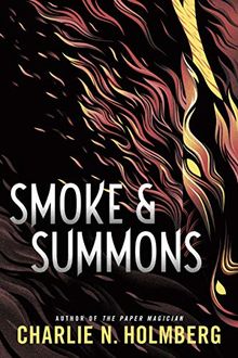 Smoke and Summons (Numina, Band 1)