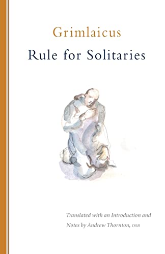 Rule for Solitaries: Volume 200 (CISTERCIAN STUDIES SERIES, 200, Band 200)