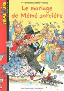 Le mariage de Mémé sorcière