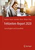 Fehlzeiten-Report 2020: Gerechtigkeit und Gesundheit