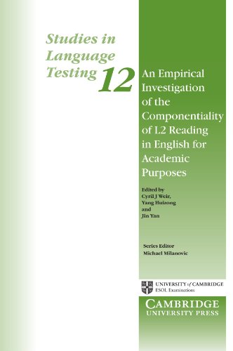 An Empirical Investigation of the Componentiality of L2 Reading in English for Academic Purposes: Studies in Language Testing 12