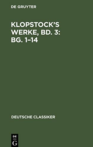 Klopstock¿s Werke, Bd. 3: Bg. 1¿14