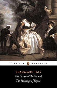 The Barber of Seville and The Marriage of Figaro (Penguin Classics)