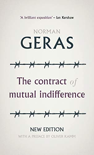 The contract of mutual indifference: Political philosophy after the Holocaust (Manchester University Press)