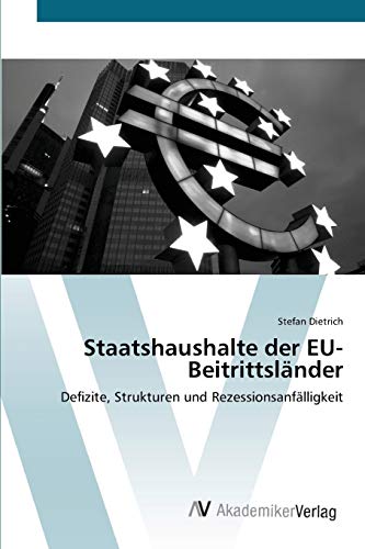 Staatshaushalte der EU-Beitrittsländer: Defizite, Strukturen und Rezessionsanfälligkeit