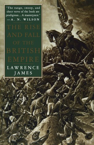 Lawrence James The Rise And Fall Of The British Empire