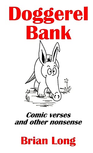 Doggerel Bank: Comic verses and other nonsense