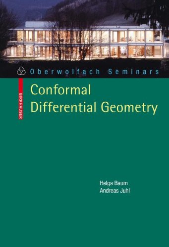 Conformal Differential Geometry: Q-Curvature and Conformal Holonomy (Oberwolfach Seminars)