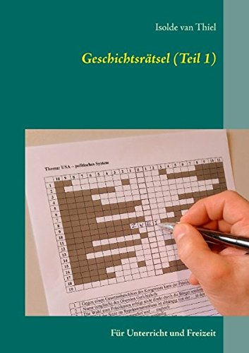 Geschichtsrätsel (Teil 1): Für Unterricht und Freizeit