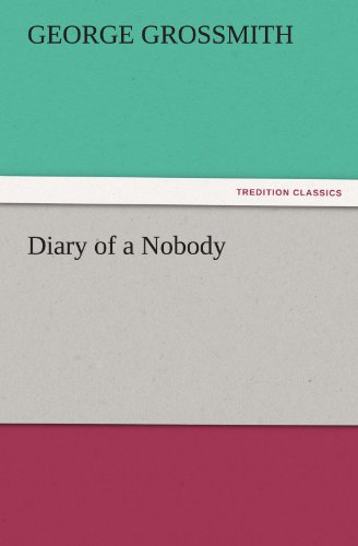 Diary of a Nobody (TREDITION CLASSICS)