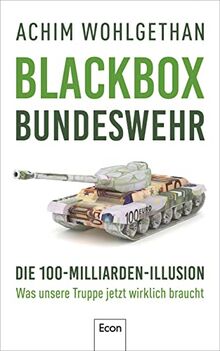 Blackbox Bundeswehr: Die 100-Milliarden-Illusion – Was unsere Truppe jetzt wirklich braucht | Von der Zeitenwende zu echten Reformen in der deutschen Armee