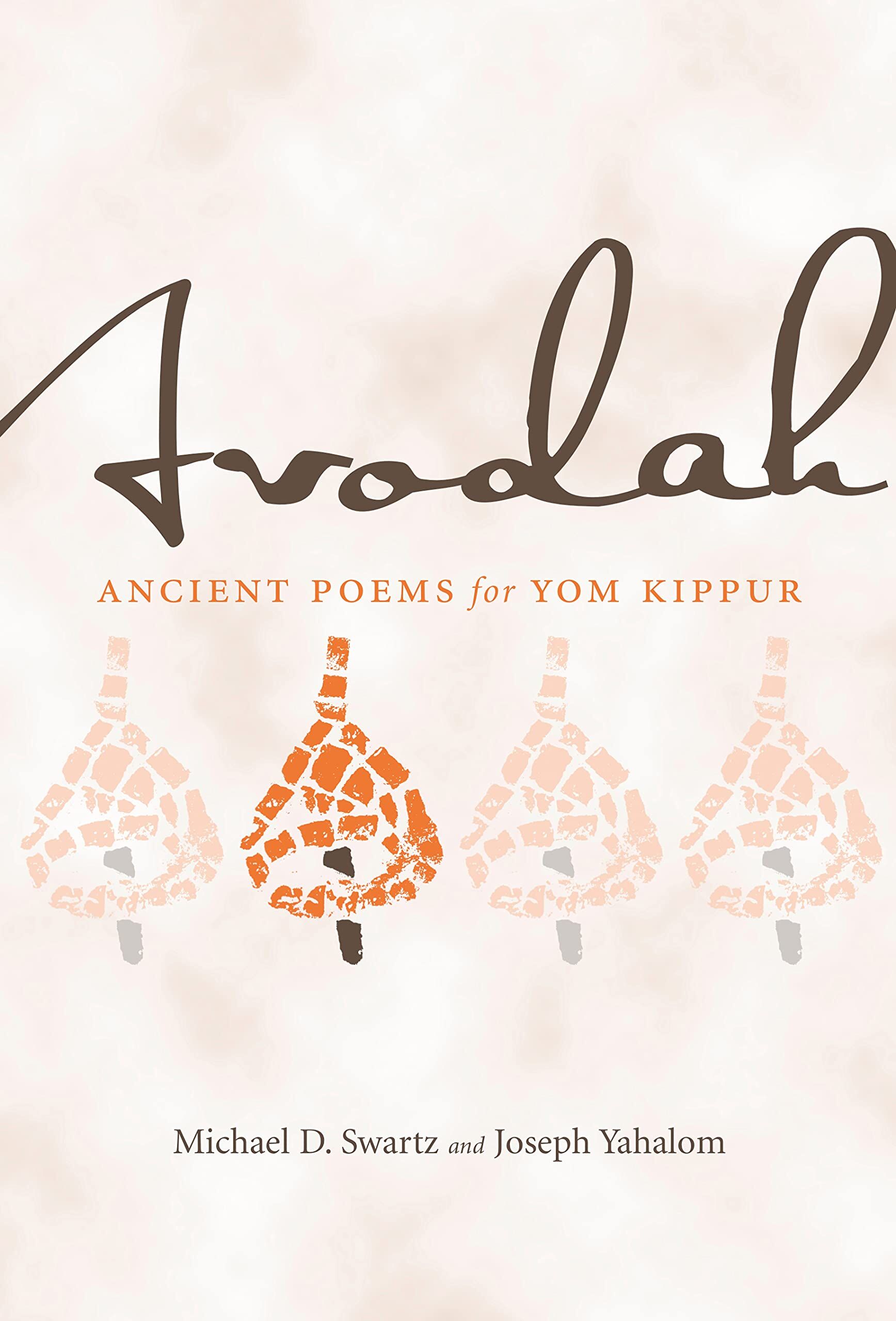 Avodah: Ancient Poems for Yom Kippur