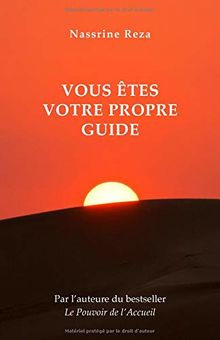 Vous êtes votre propre guide