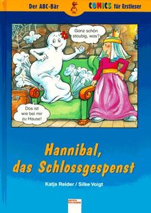 Hannibal, das Schlossgespenst. ( Ab 6 J.) von Reider, Katja, Voigt, Silke | Buch | Zustand sehr gut