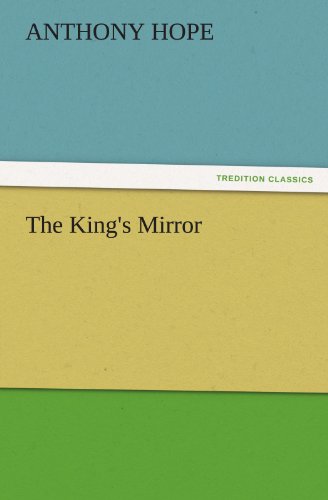 The King's Mirror (TREDITION CLASSICS)