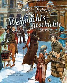 Eine Weihnachtsgeschichte. Wundervoll illustriert von Eric Kincaid. Für Kinder ab 8 Jahren (Klassiker der Kinderliteratur, Band 16)