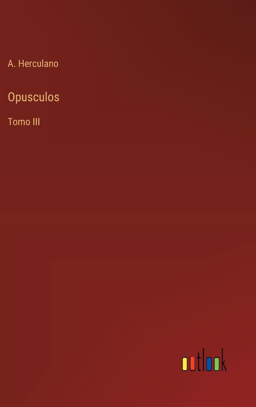 Opusculos: Tomo III