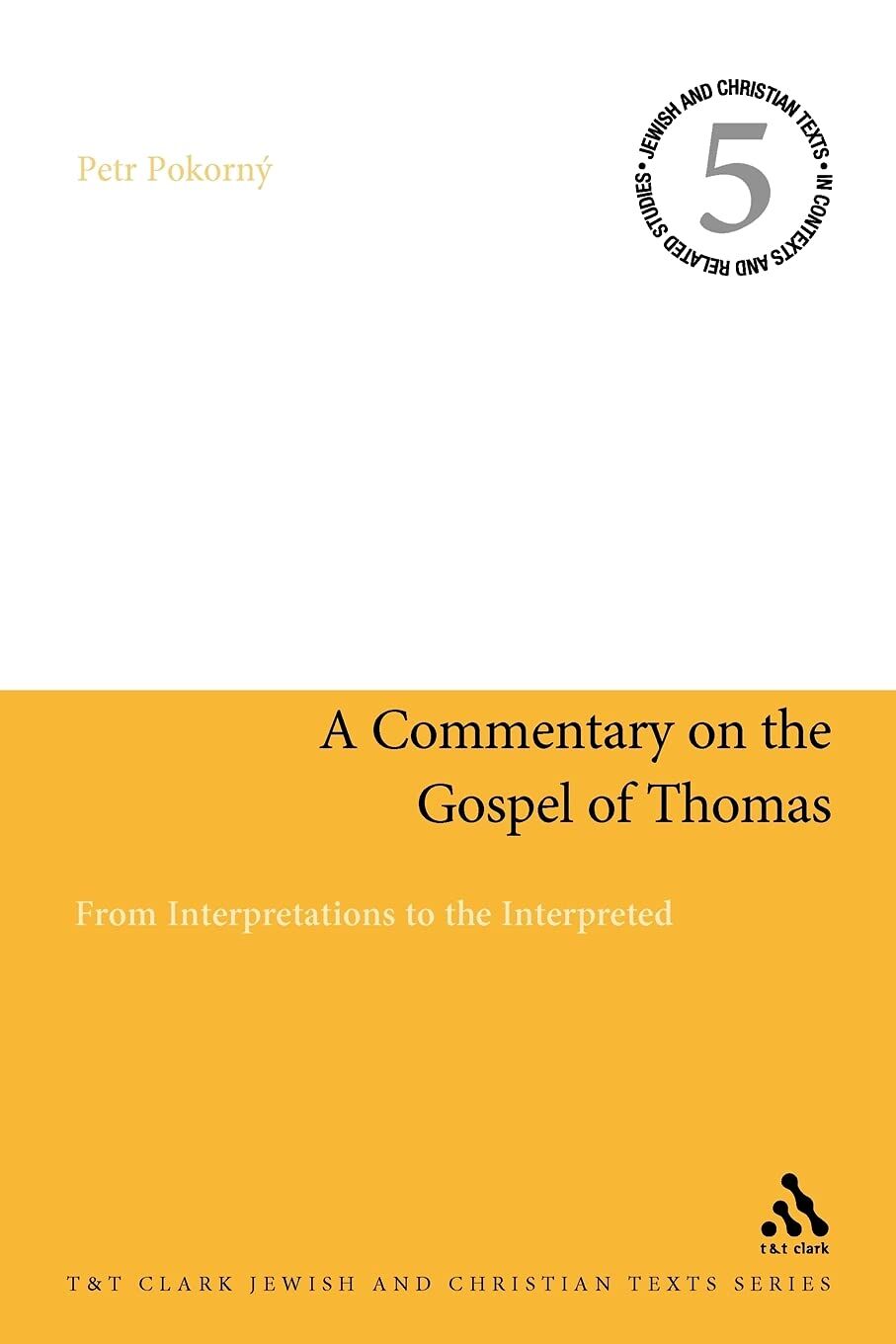 A Commentary on the Gospel of Thomas