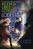 Lodestar (Keeper of the Lost Cities, Band 5)