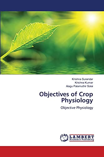 Objectives of Crop Physiology: Objective Physiology