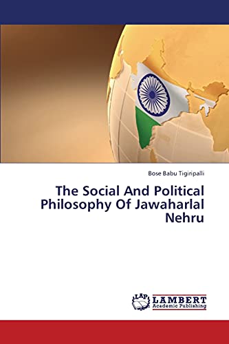 The Social And Political Philosophy Of Jawaharlal Nehru