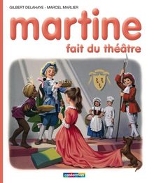 Martine fait du théâtre