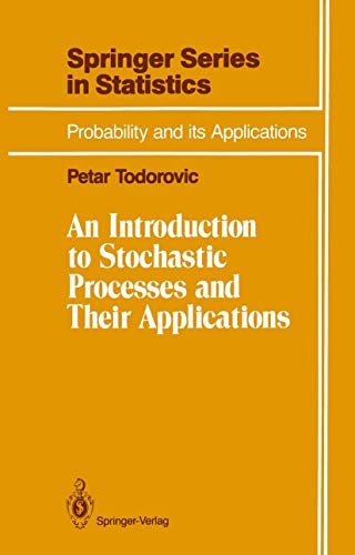 An Introduction to Stochastic Processes and Their Applications (Springer Series in Statistics)